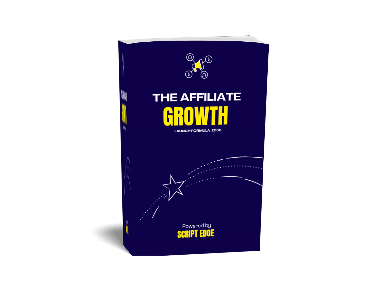 The Affiliate Growth Launch Formula™ – Script Edge’s #1 Bestseller (Includes 26+ eBooks Free)