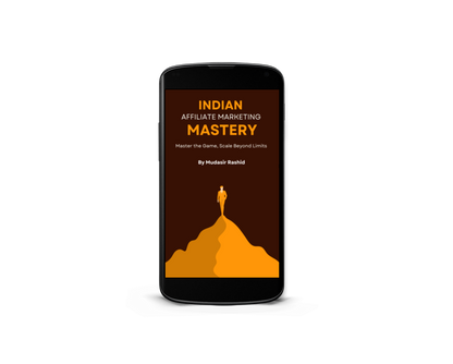 Indian Affiliate Marketing Mastery – The Complete Blueprint for Desi Affiliates