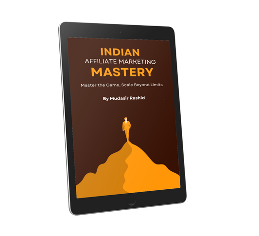 Indian Affiliate Marketing Mastery – The Complete Blueprint for Desi Affiliates