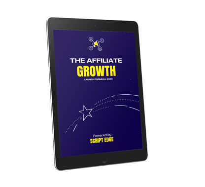 The Affiliate Growth Launch Formula™ – Script Edge’s #1 Bestseller (Includes 26+ eBooks Free)