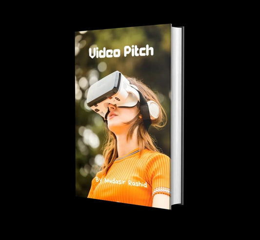 Video Pitch Mastery E-Book– Present Business Videos with Urgency, Engagement & Conversions